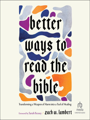 cover image of Better Ways to Read the Bible